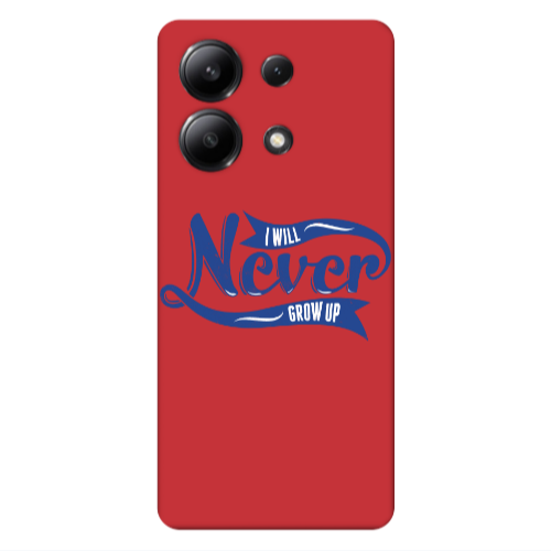 Xiaomi Redmi Note 13 4G I Will Never Grow Up Red Colored Silicone TPU Θήκη