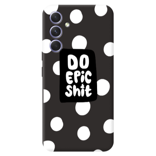 Samsung A56 Do Epic Shit Black Colored Silicone TPU Θήκη
