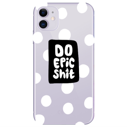 Apple iPhone 11  Do Epic Shit Transparent Silicone TPU Θήκη