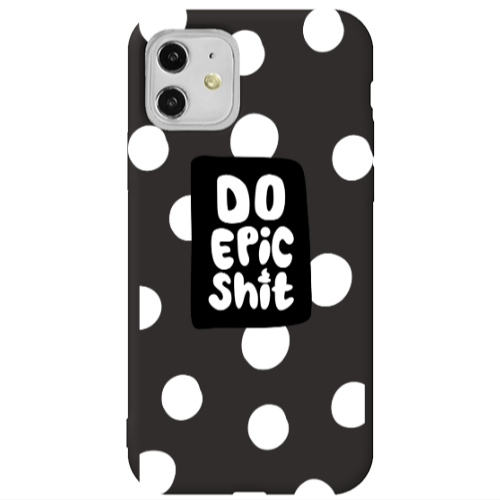 Apple iPhone 11  Do Epic Shit Black Colored Silicone TPU Θήκη