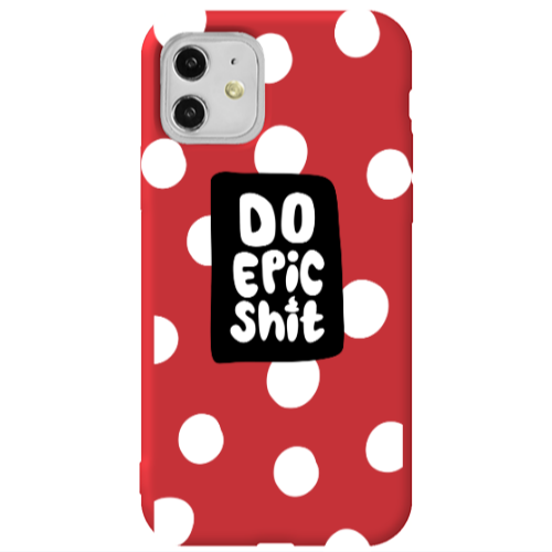 Apple iPhone 11  Do Epic Shit Red Colored Silicone TPU Θήκη