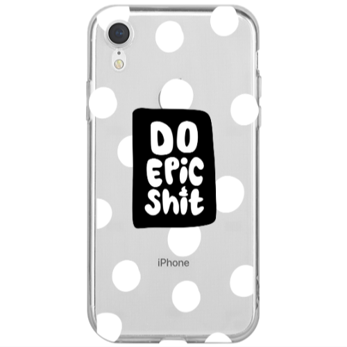 Apple iPhone Xr Do Epic Shit Transparent Silicone TPU Θήκη