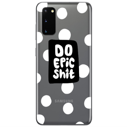 Samsung S20 Do Epic Shit Transparent Silicone TPU Θήκη