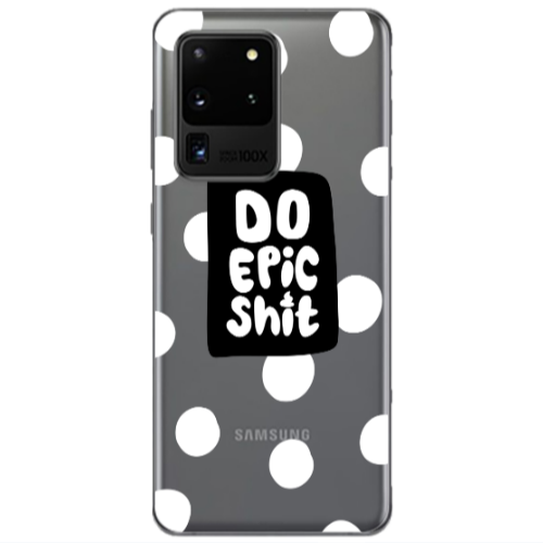 Samsung S20 Ultra Do Epic Shit Transparent Silicone TPU Θήκη
