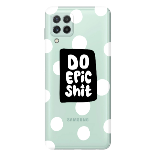 Samsung A22 4G Do Epic Shit Transparent Silicone TPU Θήκη