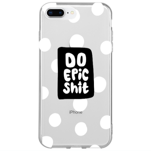 Apple iPhone 7 Plus Do Epic Shit Transparent Silicone TPU Θήκη