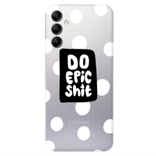 Samsung A24 Do Epic Shit Transparent Silicone TPU Θήκη