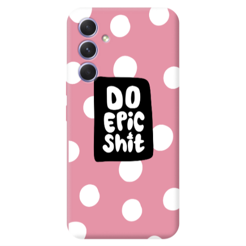 Samsung A54 Do Epic Shit Pink Colored Silicone TPU Θήκη