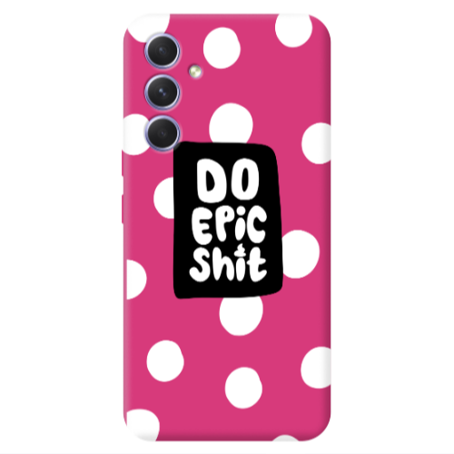 Samsung A54 Do Epic Shit Fuchsia Colored Silicone TPU Θήκη