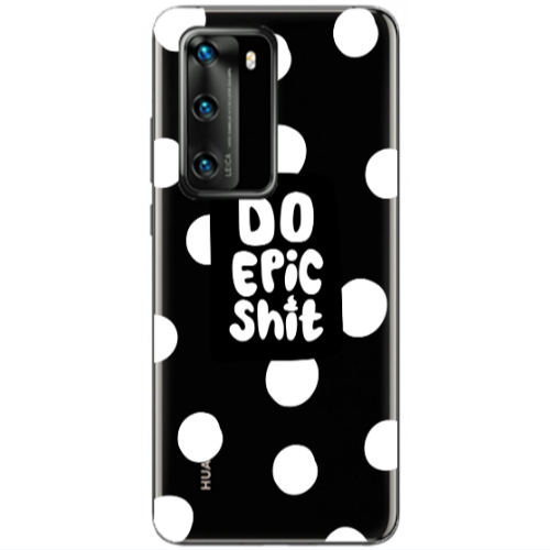 Huawei P40 Do Epic Shit Transparent Silicone TPU Θήκη