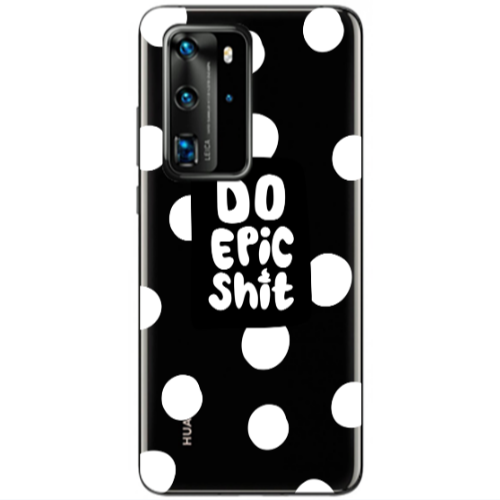 Huawei P40 Pro Do Epic Shit Transparent Silicone TPU Θήκη