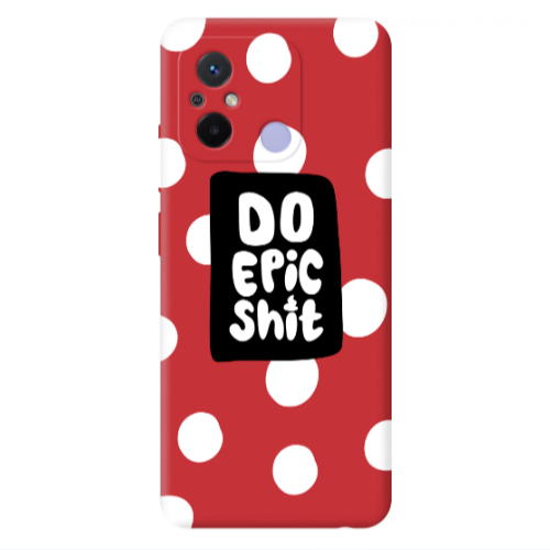 Xiaomi Redmi 12C Do Epic Shit Red Colored Silicone TPU Θήκη