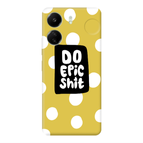 Xiaomi Redmi 13C Do Epic Shit Yellow Colored Silicone TPU Θήκη