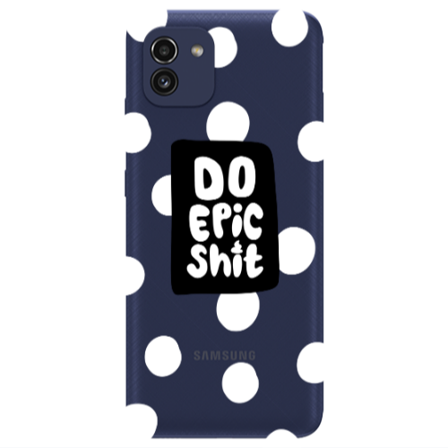 Samsung A03 Do Epic Shit Transparent Silicone TPU Θήκη