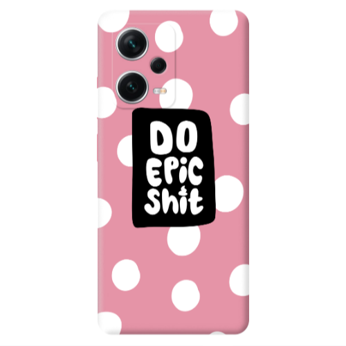 Xiaomi Poco X5 Do Epic Shit Pink Colored Silicone TPU Θήκη