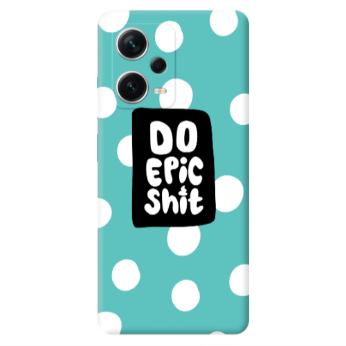 Xiaomi Poco X5 Do Epic Shit Turquoise Colored Silicone TPU Θήκη