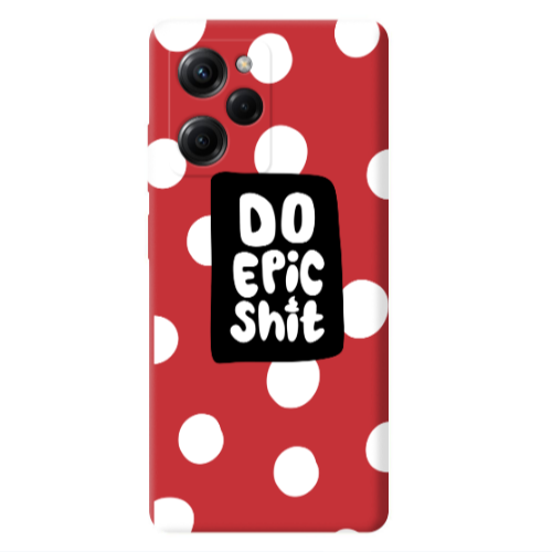 Xiaomi Poco X5 Pro Do Epic Shit Red Colored Silicone TPU Θήκη