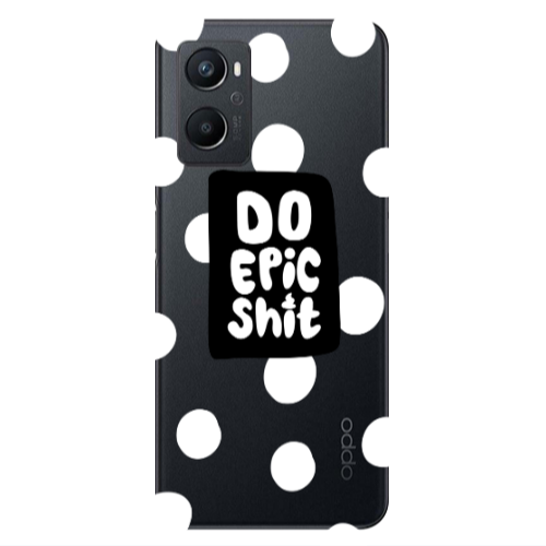 Oppo A 96 Do Epic Shit Transparent Silicone TPU Θήκη