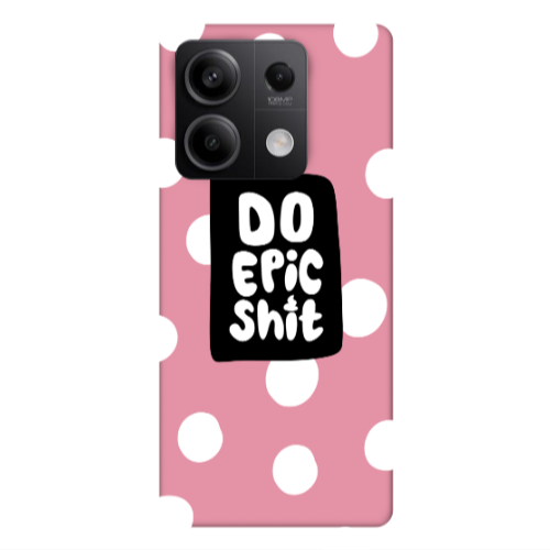 Xiaomi Redmi Note 13Pro 5G Do Epic Shit Pink Colored Silicone TPU Θήκη
