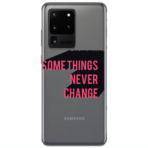 Samsung S20 Ultra Somethings Never Change Transparent Silicone TPU Θήκη