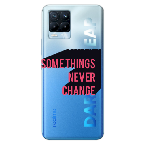 Realme 8 Pro Somethings Never Change Transparent Silicone TPU Θήκη
