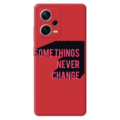 Xiaomi Poco X5 Somethings Never Change Red Colored Silicone TPU Θήκη