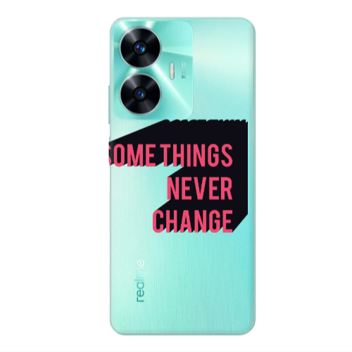 Realme C55 Somethings Never Change Transparent Silicone TPU Θήκη