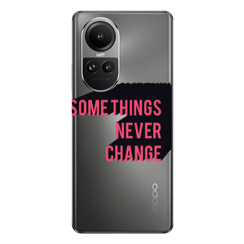 Oppo Reno10 5G Somethings Never Change Transparent Silicone TPU Θήκη