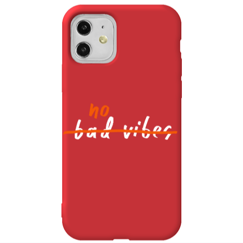 Apple iPhone 11  No bad vibes 2 Red Colored Silicone TPU Θήκη