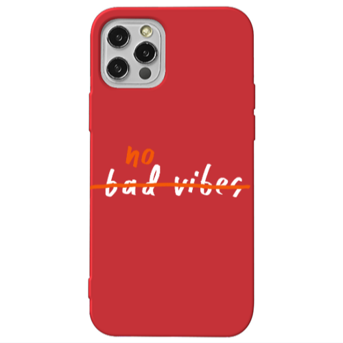 Apple iPhone 13 Pro No bad vibes 2 Red Colored Silicone TPU Θήκη