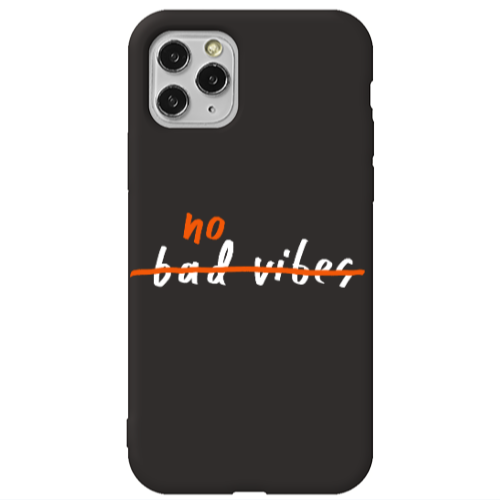 Apple iPhone 11 Pro Max No bad vibes 2 Black Colored Silicone TPU Θήκη