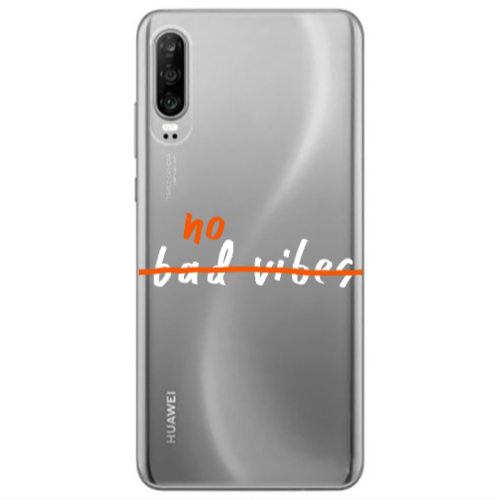 Huawei P30 No bad vibes 2 Transparent Silicone TPU Θήκη