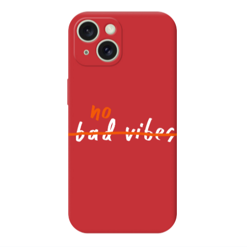 Apple iPhone 15 No bad vibes 2 Red Colored Silicone TPU Θήκη