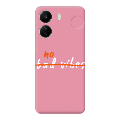 Xiaomi Redmi 13C No bad vibes 2 Pink Colored Silicone TPU Θήκη