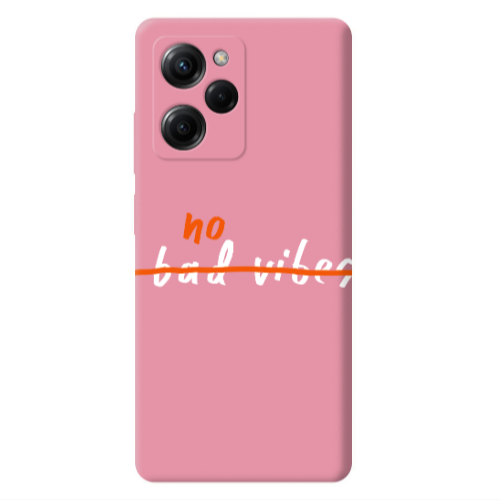 Xiaomi Poco X5 Pro No bad vibes 2 Pink Colored Silicone TPU Θήκη
