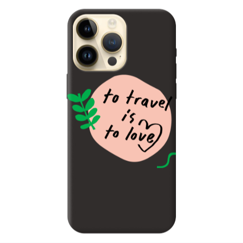 Apple iPhone 13 Pro Max To Travel is to Love Black Colored Silicone TPU Θήκη