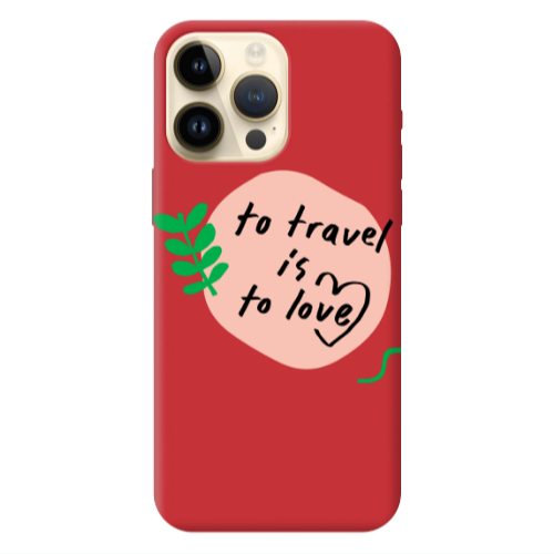 Apple iPhone 13 Pro Max To Travel is to Love Red Colored Silicone TPU Θήκη