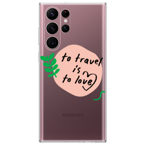 Samsung S22 Ultra To Travel is to Love Transparent Silicone TPU Θήκη