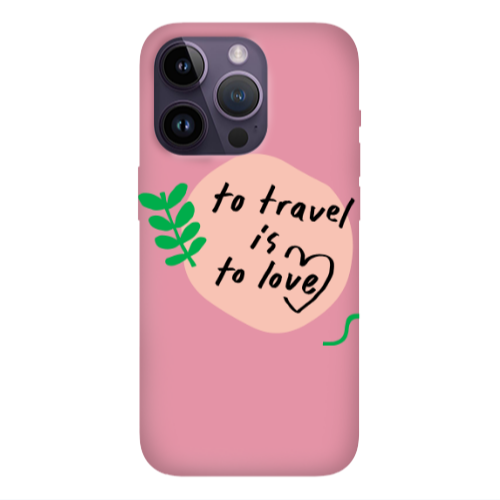 Apple iPhone 14 Pro Max To Travel is to Love Pink Colored Silicone TPU Θήκη