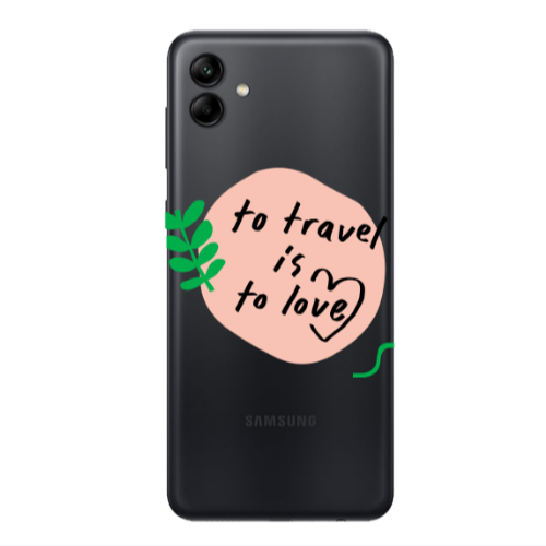 Samsung A04 To Travel is to Love Transparent Silicone TPU Θήκη