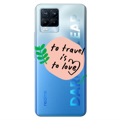 Realme 8 Pro To Travel is to Love Transparent Silicone TPU Θήκη