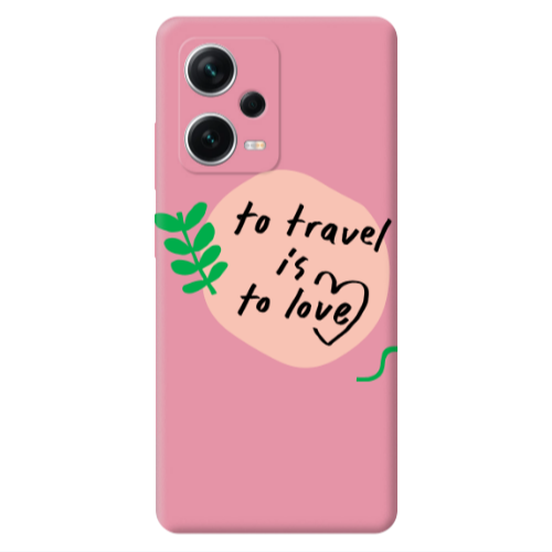 Xiaomi Poco X5 To Travel is to Love Pink Colored Silicone TPU Θήκη