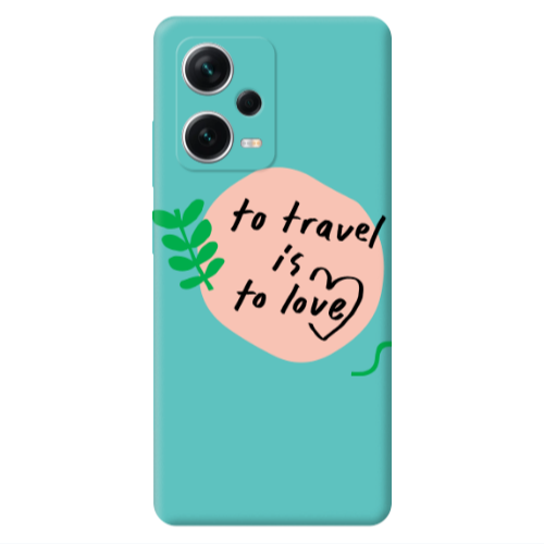 Xiaomi Poco X5 To Travel is to Love Turquoise Colored Silicone TPU Θήκη