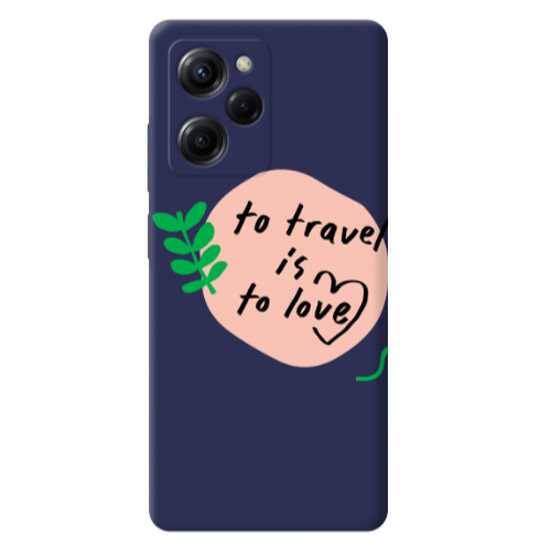 Xiaomi Poco X5 Pro To Travel is to Love Dark blue Colored Silicone TPU Θήκη