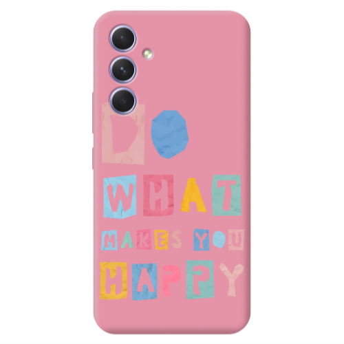 Samsung A56 Do What Makes Pink Colored Silicone TPU Θήκη