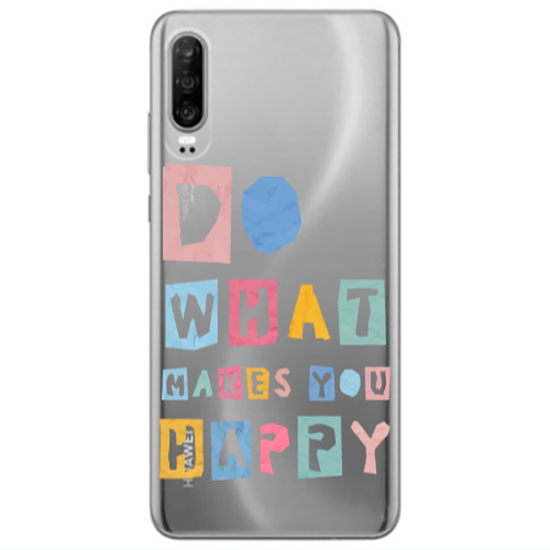 Huawei P30 Do What Makes Transparent Silicone TPU Θήκη