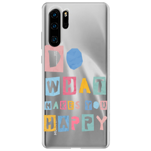 Huawei P30 Pro Do What Makes Transparent Silicone TPU Θήκη