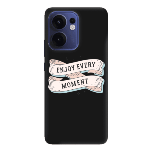 Oppo Reno13 FS Enjoy Every Moment 2 Black Colored Silicone TPU Θήκη