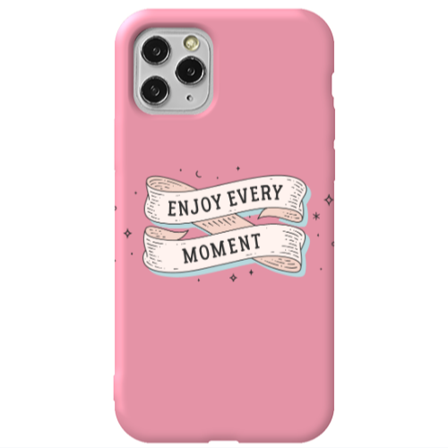 Apple iPhone 11 Pro Enjoy Every Moment 2 Pink Colored Silicone TPU Θήκη