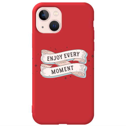 Apple iPhone 13 Enjoy Every Moment 2 Red Colored Silicone TPU Θήκη